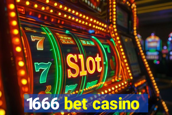 1666 bet casino